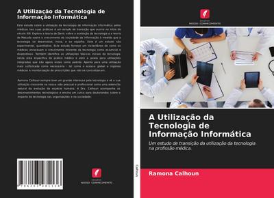 A Utilização da Tecnologia de Informação Informática