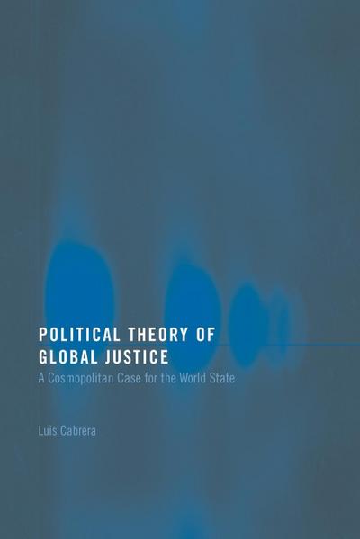 Political Theory of Global Justice