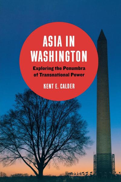 Calder, K: Asia in Washington