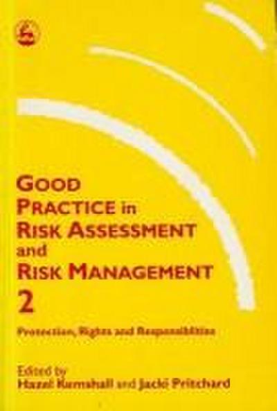 Good Practice in Risk Assessment and Risk Management 2