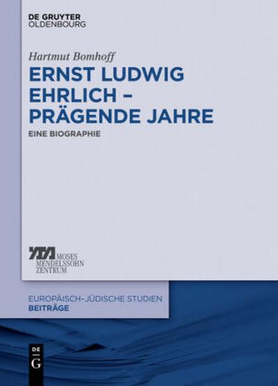 Ernst Ludwig Ehrlich - prägende Jahre