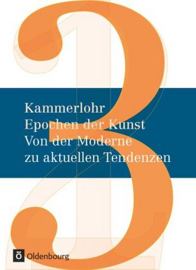 Kammerlohr - Epochen der Kunst - Neubearbeitung - Band 3