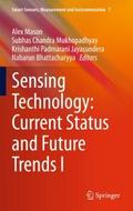 Sensing Technology: Current Status and Future Tren