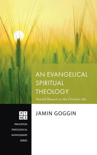 An Evangelical Spiritual Theology