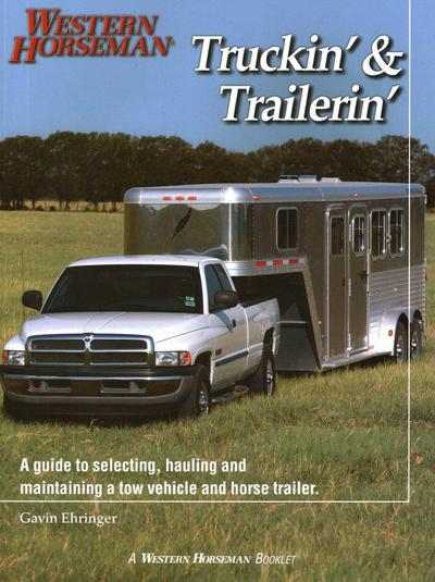 Truckin’ & Trailerin’
