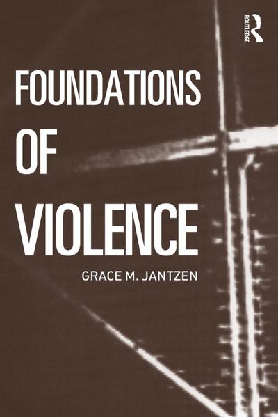 Foundations of Violence
