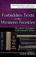 Forbidden Texts on the Western Frontier: The Christian Apocrypha in North American Perspectives
