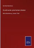Grundriss der griechischen Literatur
