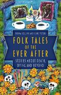 Folk Tales of the Ever After