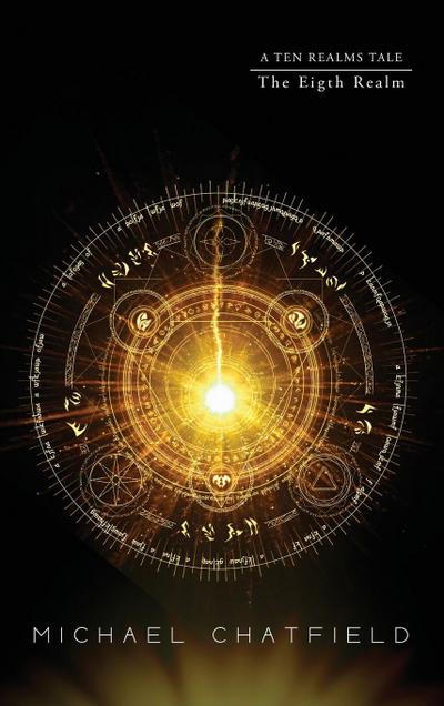 Chatfield, M: 8TH REALM (TEN REALMS SERIES)