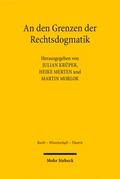 An den Grenzen der Rechtsdogmatik