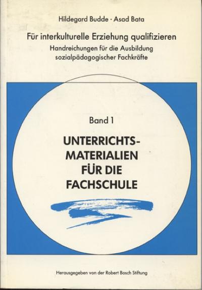 Für interkulturelle Erziehung qualifizieren. Handreichung für die... / Für interkulturelle Erziehung qualifizieren. Handreichung für die...