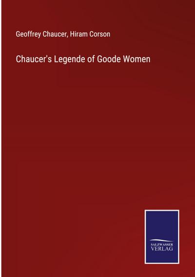 Chaucer’s Legende of Goode Women