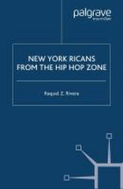 New York Ricans from the Hip Hop Zone