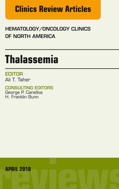 Thalassemia, An Issue of Hematology/Oncology Clinics of North America