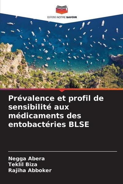 Prévalence et profil de sensibilité aux médicaments des entobactéries BLSE