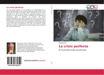 La crisis perfecta - Rafael Kries