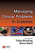 Managing Clinical Problems in Diabetes