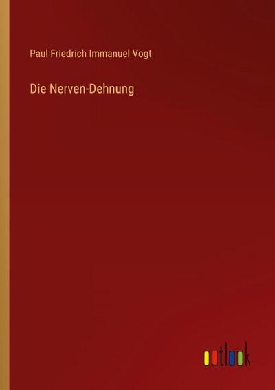 Die Nerven-Dehnung