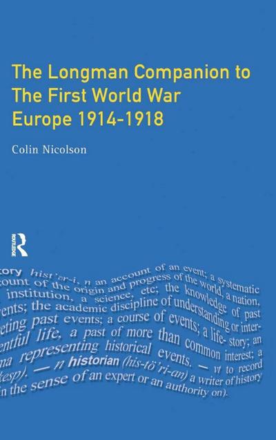 Longman Companion to the First World War