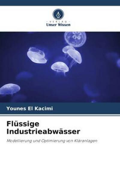 Flüssige Industrieabwässer
