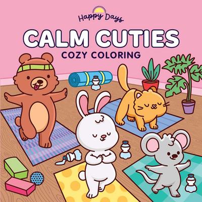 Calm Cuties: Cozy Coloring