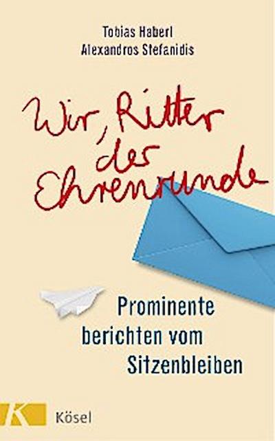 Wir, Ritter der Ehrenrunde