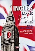 Inglés Exprés: Inglés En El Trabajo
