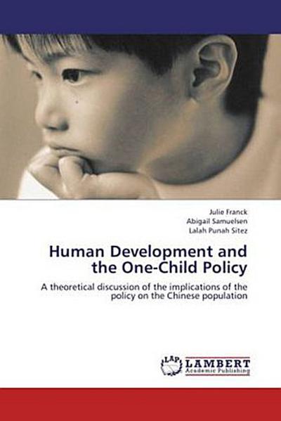 Human Development and the One-Child Policy