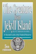 The Creature from Jekyll Island