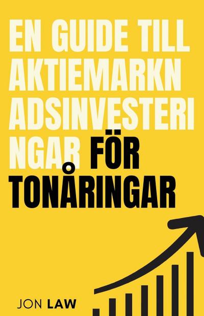 En guide till aktiemarknadsinvesteringar för tonåringar