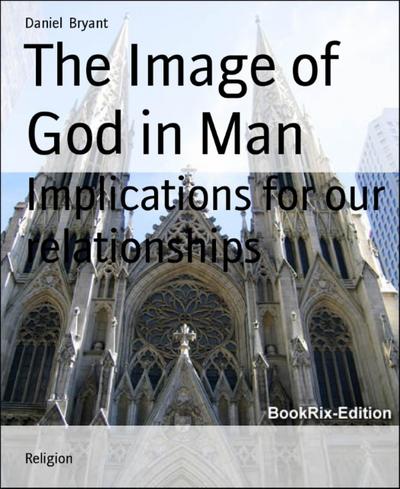 The Image of God in Man