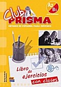Club PRISMA Club Prisma A2/B1 -L. ejercicios+Claves