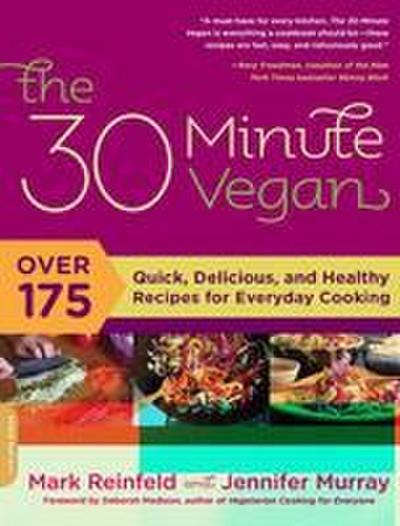 The 30 Minute Vegan