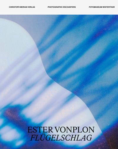 Ester Vonplon - Flügelschlag
