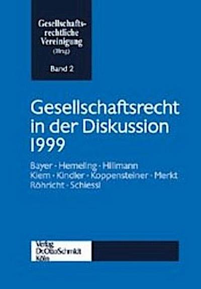Gesellschaftsrecht in der Diskussion 1999