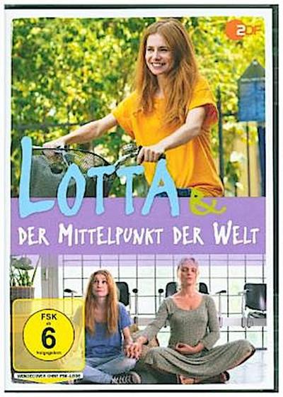 Lotta & der Mittelpunkt der Welt
