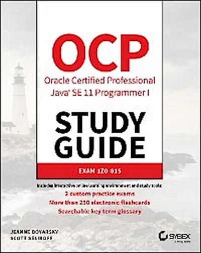 OCP Oracle Certified Professional Java SE 11 Programmer I Study Guide