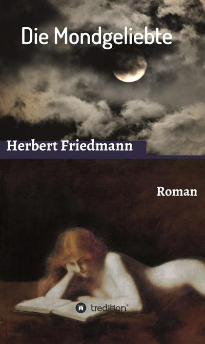 Friedmann, H: Mondgeliebte