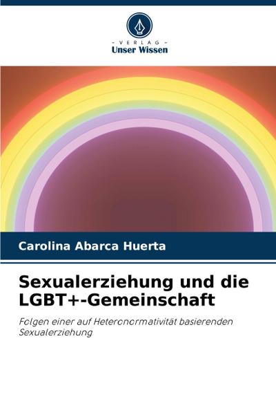 Sexualerziehung und die LGBT+-Gemeinschaft