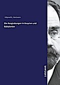 Die Ausgrabungen in Assyrien und Babylonien