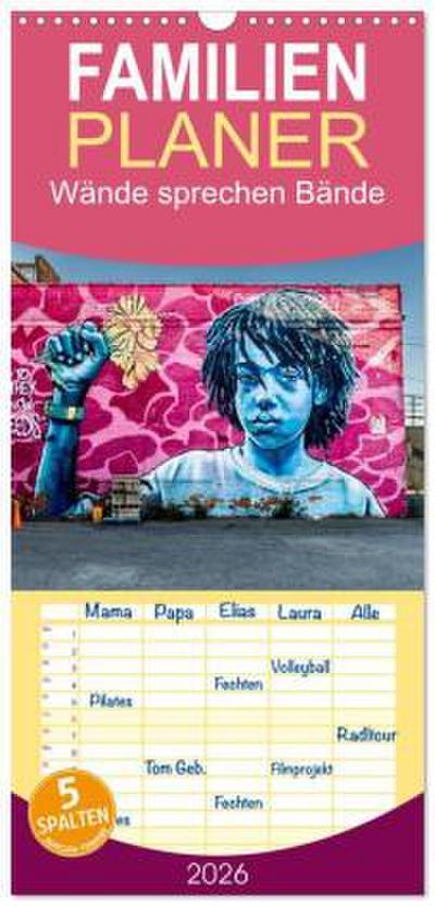 Familienplaner 2026 - Wände sprechen Bände mit 5 Spalten (Wandkalender, 21 x 45 cm) CALVENDO