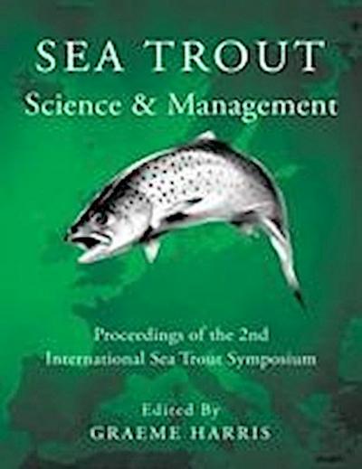 Sea Trout: Science & Management