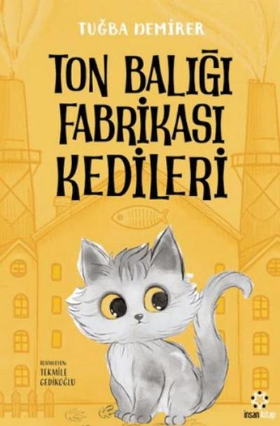 Ton Baligi Fabrikasi Kediler