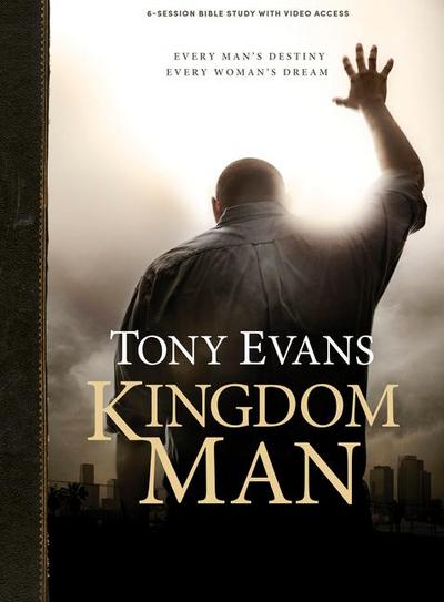 Evans, T: Kingdom Man - Bible Study Book with Video Access