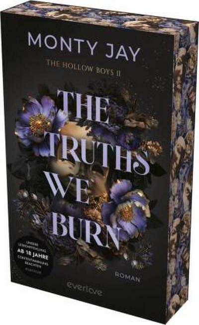 The Truths we burn