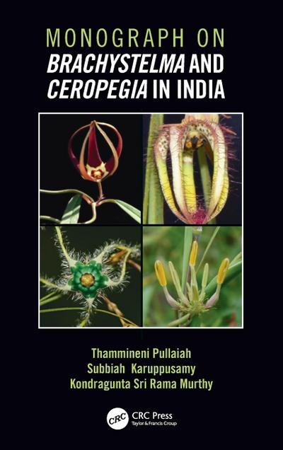 Monograph on Brachystelma and Ceropegia in India
