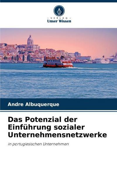 Das Potenzial der Einführung sozialer Unternehmensnetzwerke