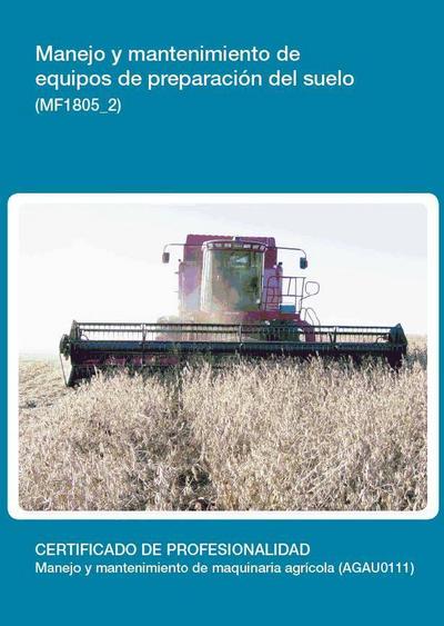 Manejo y mantenimiento de equipos de preparación del suelo