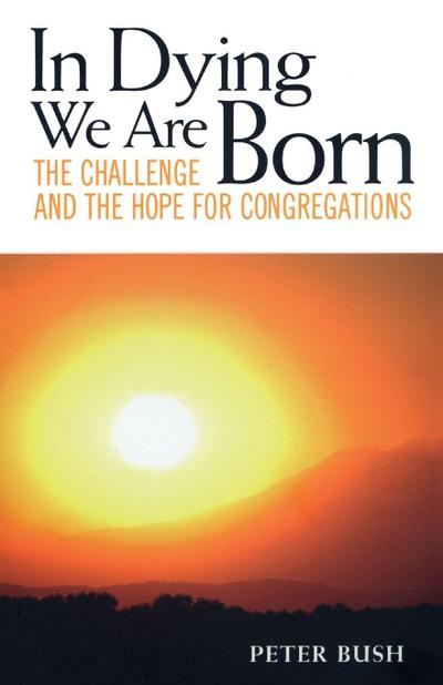 In Dying We Are Born